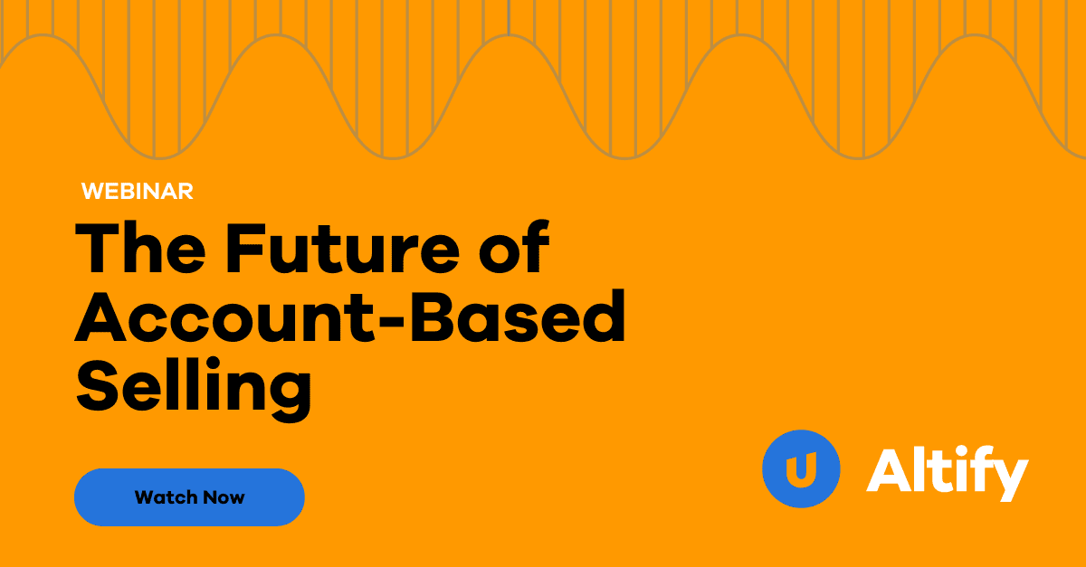 The future of account based selling webinar